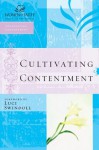 Cultivating Contentment (Women of Faith Study Guide Series) - Thomas Nelson Publishers