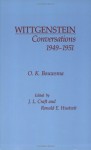 Wittgenstein Conversations 1949-1951 - O.K. Bouwsma, J.L. Craft, Ronald E. Hustwit