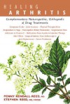 Healing Arthritis: Complementary Naturopathic, Orthopedic & Drug Treatments - Penny Kendall-Reed, Stephen Reed
