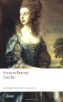 Cecilia, or Memoirs of an Heiress - Fanny Burney, Margaret Anne Doody, Peter Sabor