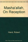 Masha'allah, On Reception - Robert Hand