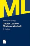 Gabler Lexikon Medienwirtschaft - Insa Sjurts