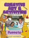 Creative Art & Activities: Puppets - Mary Mayesky, Erin O'Connor