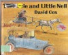 Tin Lizzie and Little Nell - David A. Cox