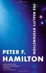 The Reality Dysfunction (The Night's Dawn) - Peter F. Hamilton