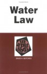 Water Law in a Nutshell - David H. Getches