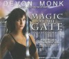 Magic at the Gate - Devon Monk, Emily Durante