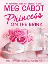 Princess on the Brink - Meg Cabot