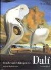 Dalí: die Jahrhundert-Retrospektive : englische Originalausgabe - Salvador Dalí, Dawn Ades