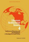 Settlement Planning and Development: A Strategy for Land Policy - Nathaniel Lichfield