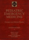 Pediatric Emergency Medicine: Concepts and Clinical Practice - Roger M. Barkin, Susan M. Asch, Peter Rosen