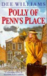 Polly Of Penns Place - Dee Williams