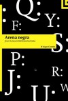 Arena Negra - Juan Carlos Méndez Guédez