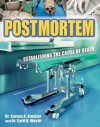 Postmortem: Establishing the Cause of Death - Steven A. Koehler, Cyril Wecht