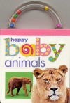 Happy baby animals - Roger Priddy