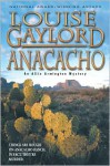 Anacacho, An Allie Armington Mystery - Louise Gaylord