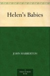 Helen's Babies - John Habberton