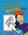 Drawing and Learning About Horses: Using Shapes and Lines (Sketch It!) - Amy Bailey Muehlenhardt