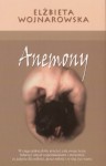 Anemony - Elżbieta Wojnarowska