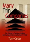 Many Thin Companies: The Change in Customer Dealings and Managers Since September 11, 2001 - Tony Carter