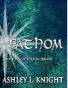 Fathom - Book II of the Fins Trilogy - Ashley L. Knight