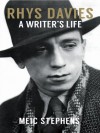 Rhys Davies: A Writer's Life - Meic Stephens