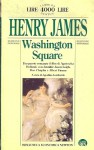 Washington Square - Henry James, Agostino Lombardo