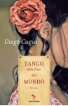 Tango alla fine del mondo - Diego Cugia