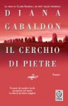 Il cerchio di pietre (La saga di Claire Randall, #4) - Diana Gabaldon