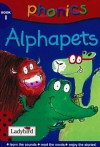 Alphapets (Phonics) - Mandy Ross