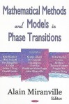 Mathematical Methods And Models In Phase Transitions - Alain Miranville