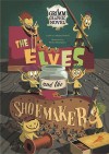 The Elves and the Shoemaker - Martin Powell, Jacob Grimm, Wilhelm Grimm, Pedro Rodriquez