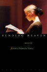 Bending Heaven - Jessica Francis Kane