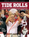 Tide Rolls: Alabama's 2011 National Championship Season - Kirk McNair, Stuart McNair