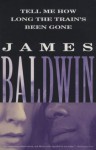 Tell Me How Long the Train's Been Gone (Vintage International) - James Baldwin
