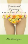 Continental Beginnings - Ella Dominguez