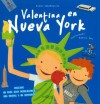 Valentina En Nueva York/ Valentina in New York - Anatxu Zabalbeascoa