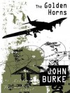 The Golden Horns: A Mystery Novel - John Burke