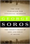 The New Paradigm For Financial Markets - George Soros