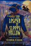 Washington Irving's the Legend of Sleepy Hollow: A Play in Two Acts - Chris Cook