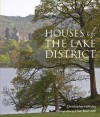 Houses of the Lake District - Christopher Holliday, Clive Boursnell