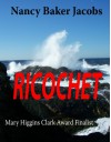 Ricochet - Nancy Baker Jacobs