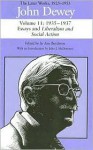 The Later Works of John Dewey, Volume 11, 1925 - 1953: Essays, Reviews, Trotsky Inquiry, Miscellany, and Liberalism and Social Action - John Dewey, Jo Ann Boydston, John J. McDermott