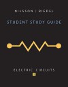 Student Study Guide for Electric Circuits - James William Nilsson, Susan A. Riedel