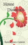 House of Diamonds (Mormon Family Saga, #2) - Karen Jones Gowen