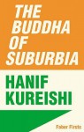 The Buddha Of Suburbia - Hanif Kureishi