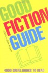 Good Fiction Guide