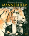 Mannerheim ja ihmissyöjätiikeri - Timo Mäkelä, Jukka Parkkari