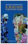 Il buio non nasconde paure - Shashi Deshpande, Claudia Valeria Letizia