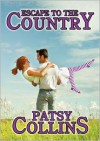 Escape to the Country - Patsy Collins